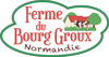 FERME DU BOURG GROUX